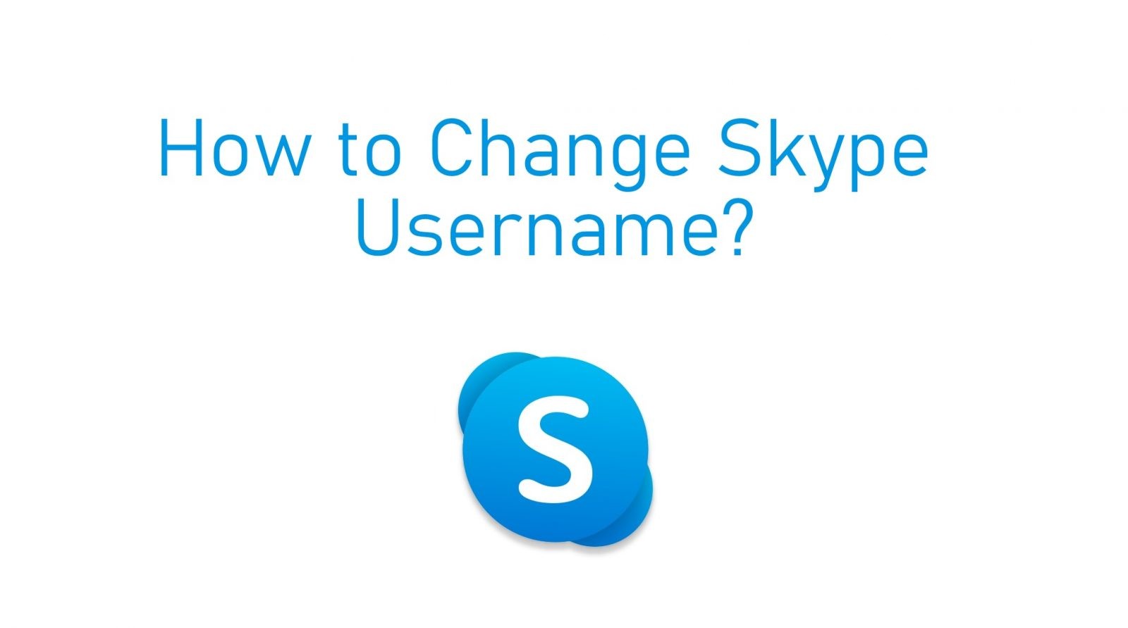 how to change skype name on skype