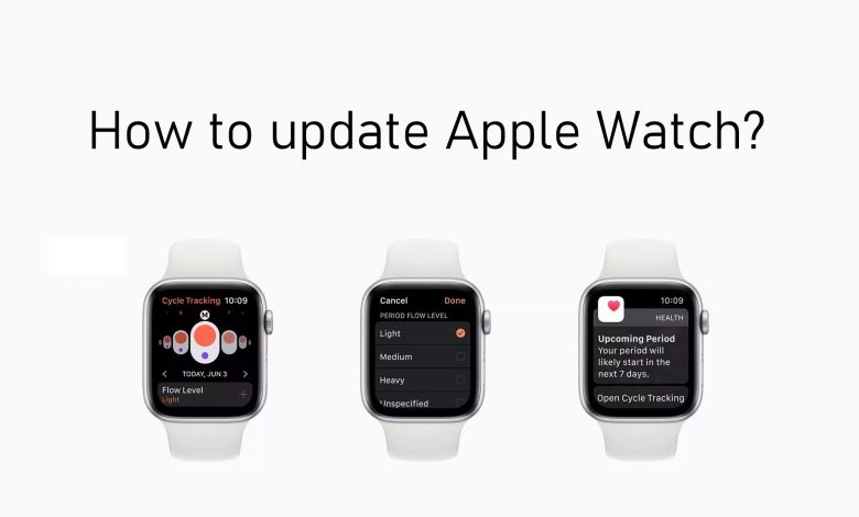 How to Update Apple Watch [Two Simple Methods] - TechOwns