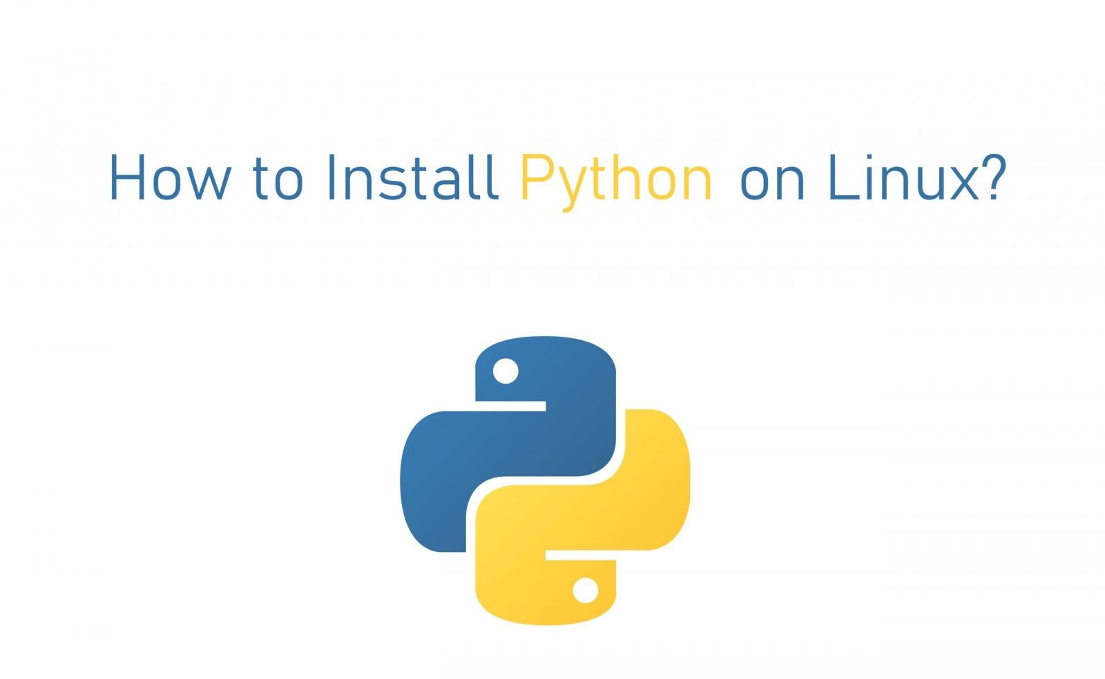 How to Install Python on Linux [Simple Steps] TechOwns
