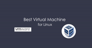 best virtual machine software redit