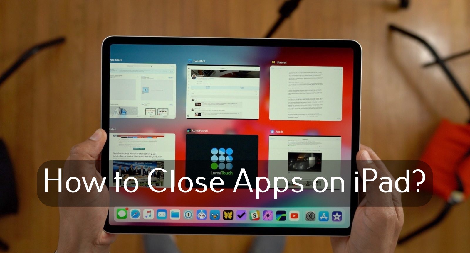 How To Close Apps On IPad Pro Mini And Air TechOwns