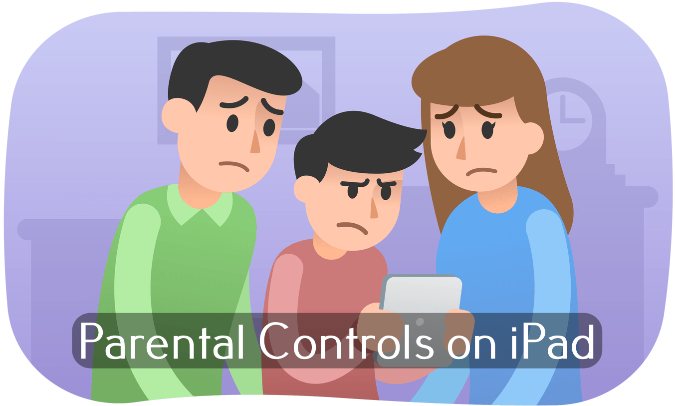 How to Put Parental Controls on iPad [2 Methods] - TechOwns