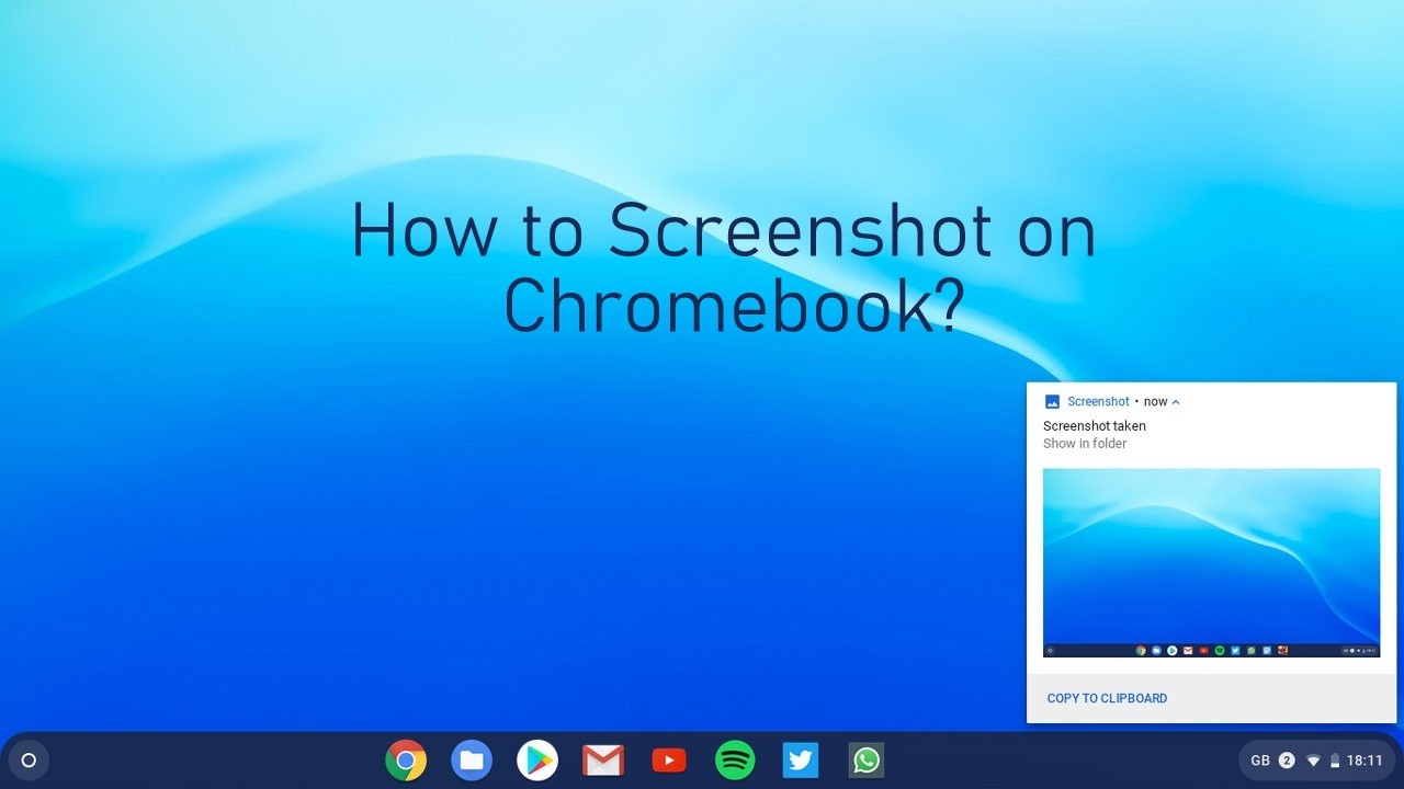 How to Screenshot on Chromebook [5 Different Methods] - TechOwns