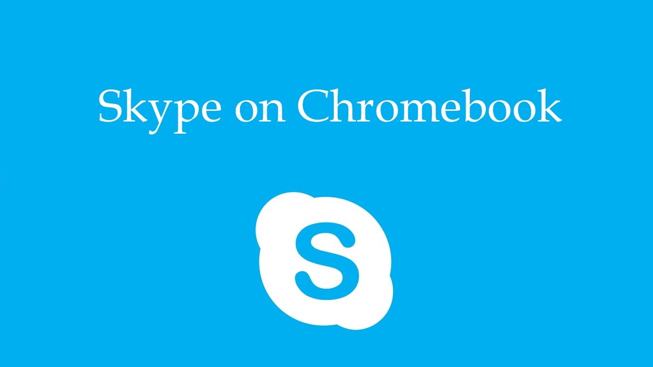 skype for chromebook video call