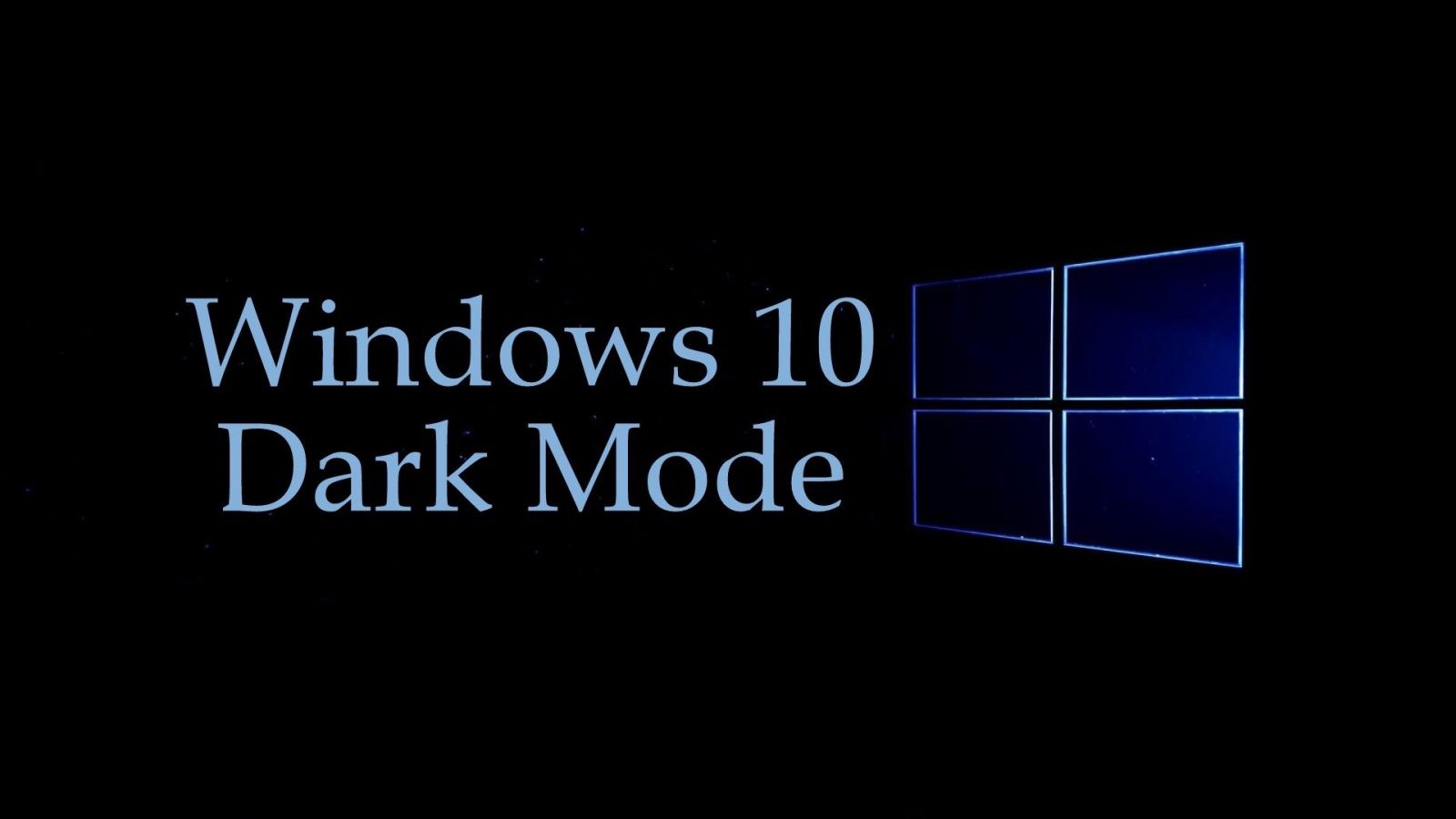 How To Go Dark Mode On Windows 10