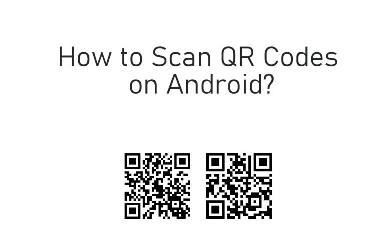 How to Scan QR Codes on Android [3 Methods] - TechOwns