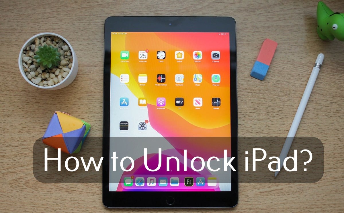 How To Unlock IPad With And Without Passcode TechOwns