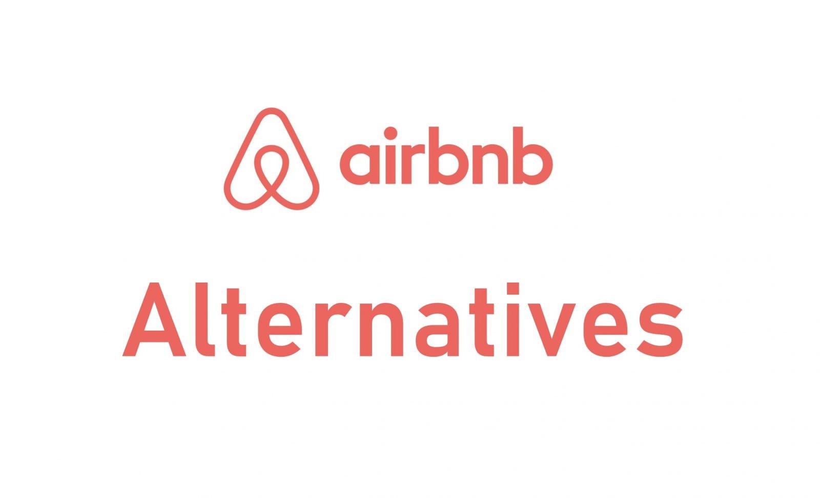 Best Airbnb Alternatives For Safe Rentals In 2020 - TechOwns