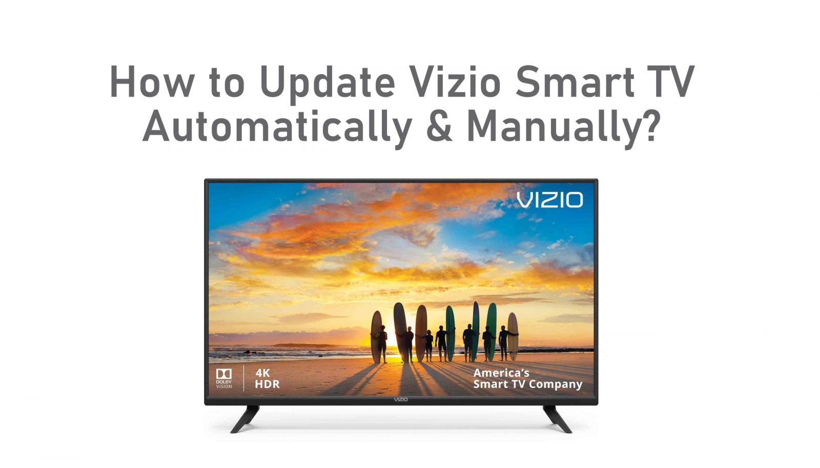 How to Update Vizio Smart TV Automatically or Manually TechOwns
