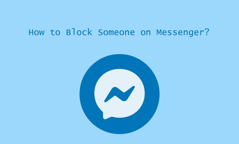 How to Block Someone on Messenger [All Possible Ways] - TechOwns