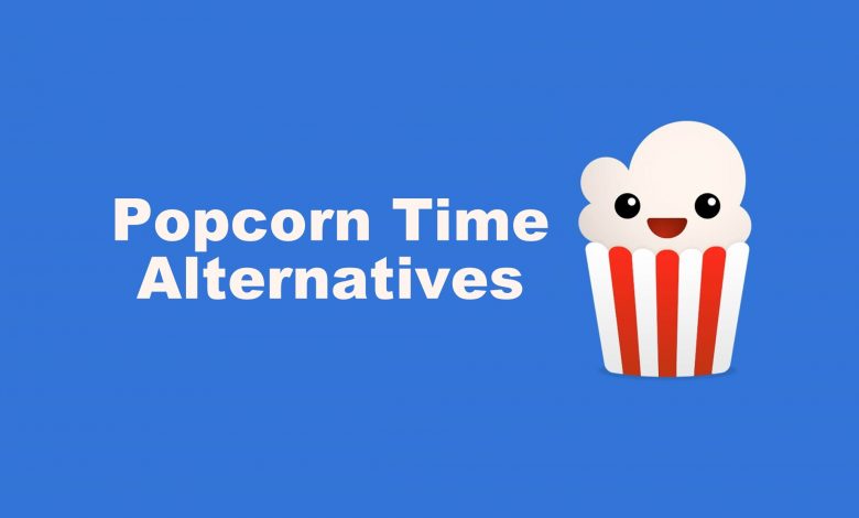 popcorn time alternatives