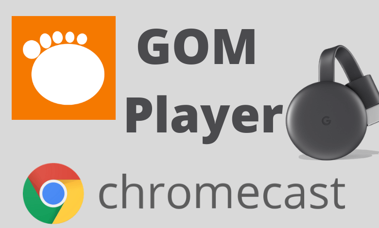 Wreed paperback Netjes How to Chromecast GOM Player from Smartphone & PC