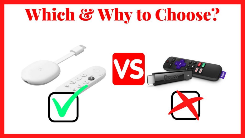 Chromecast With Google TV Vs Roku: Which Is Best For You? - TechOwns