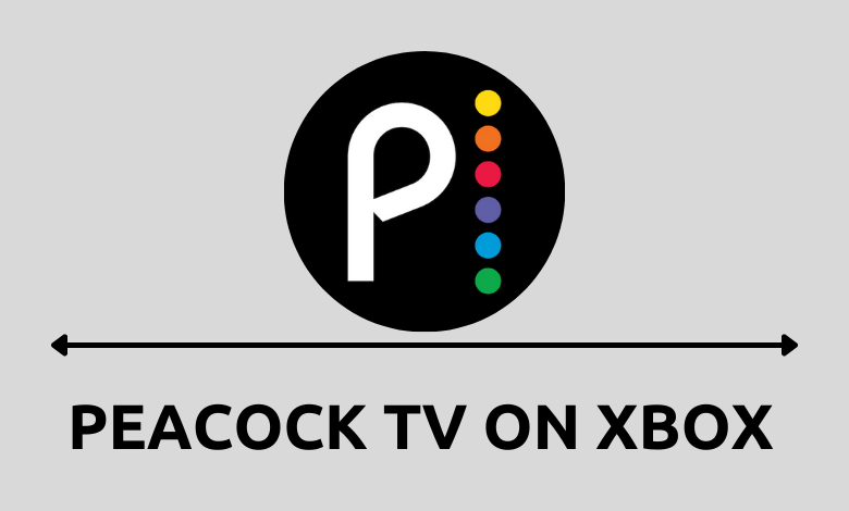 How To Watch Peacock TV On Xbox One Xbox 360 TechOwns