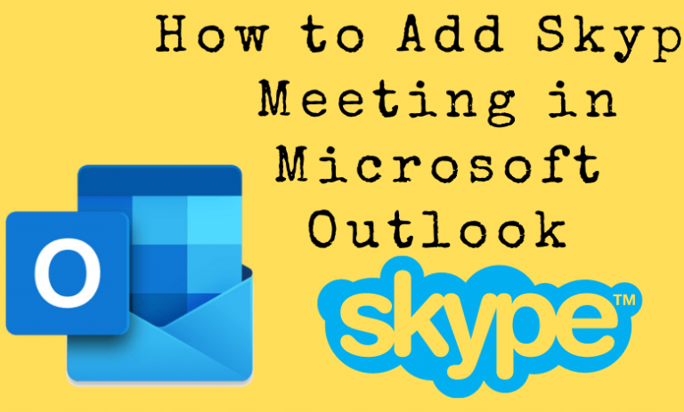 How To Add Skype Meeting Link In Outlook Email