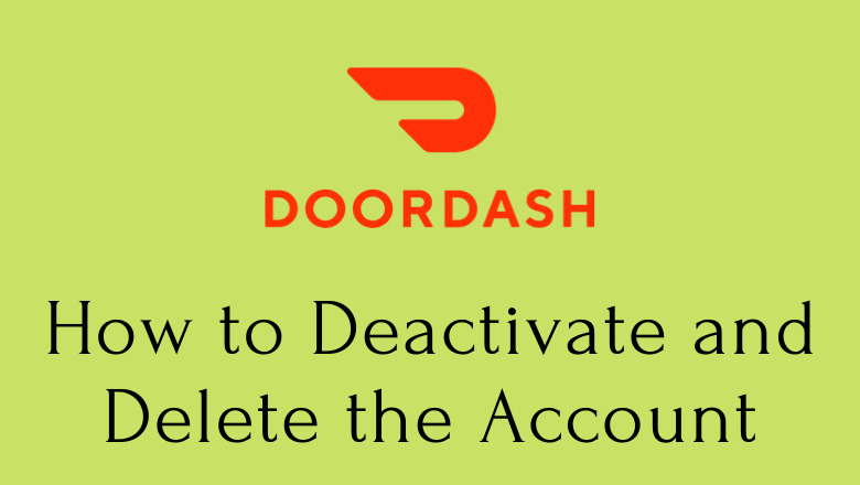 How to Delete DoorDash Account Permanently - History-Computer