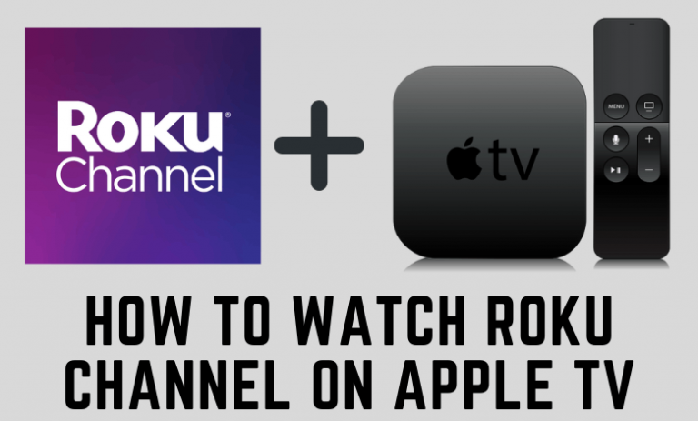 How to Add and Stream Roku Channel on Apple TV - TechOwns