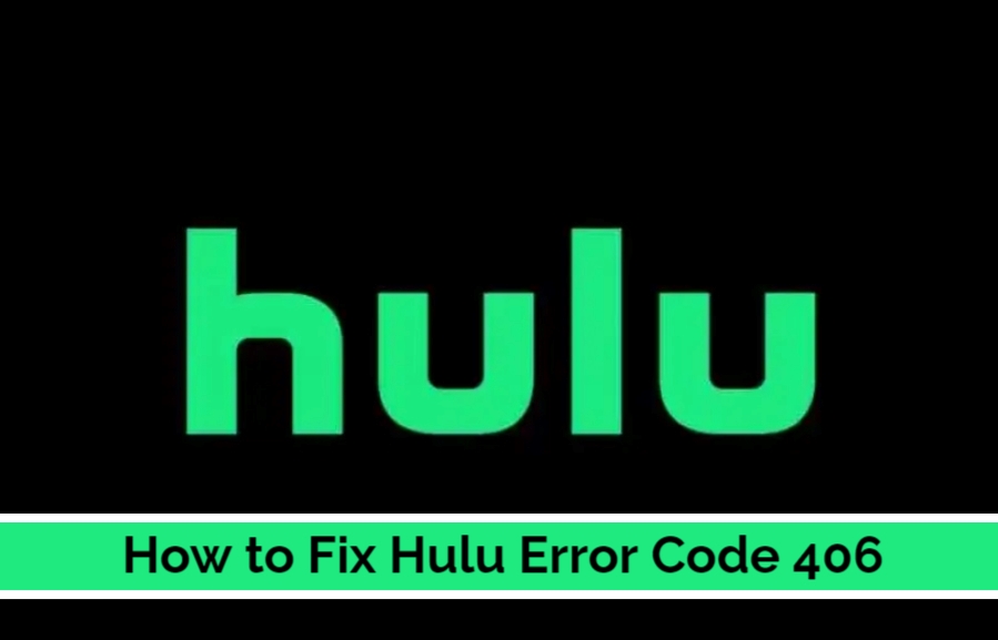 how-to-fix-hulu-error-code-406-techowns