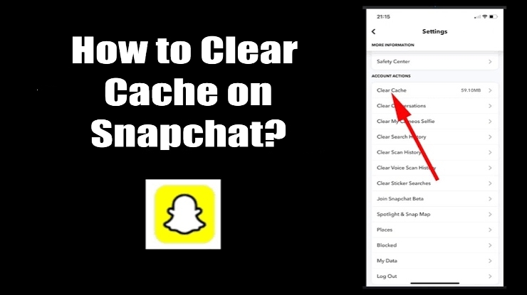 how-to-clear-cache-on-snapchat-app-android-iphone-techowns