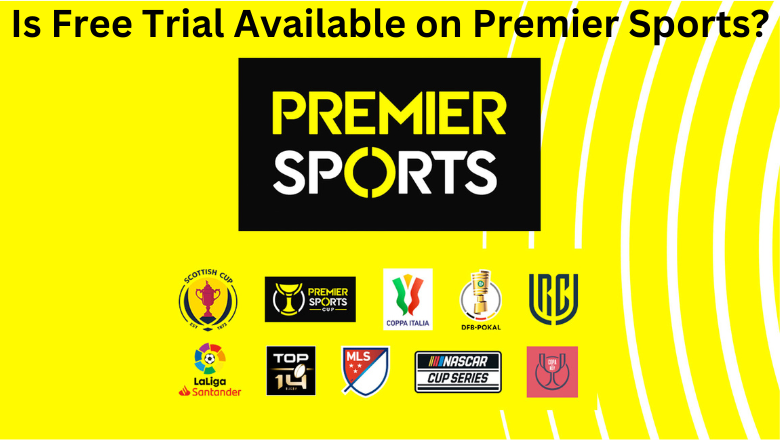 premier sports 2 live stream free trial