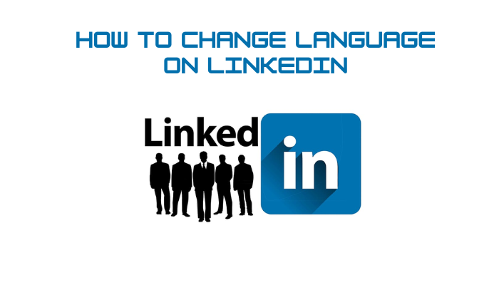 how-to-change-display-content-language-on-linkedin-techowns