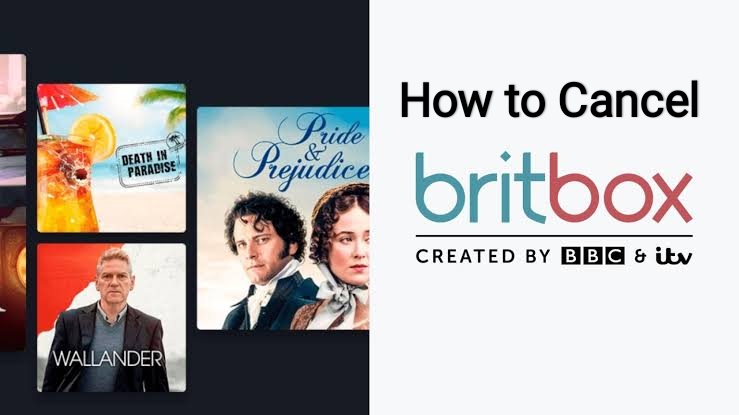 How to Cancel BritBox Subscription Permanently - TechOwns