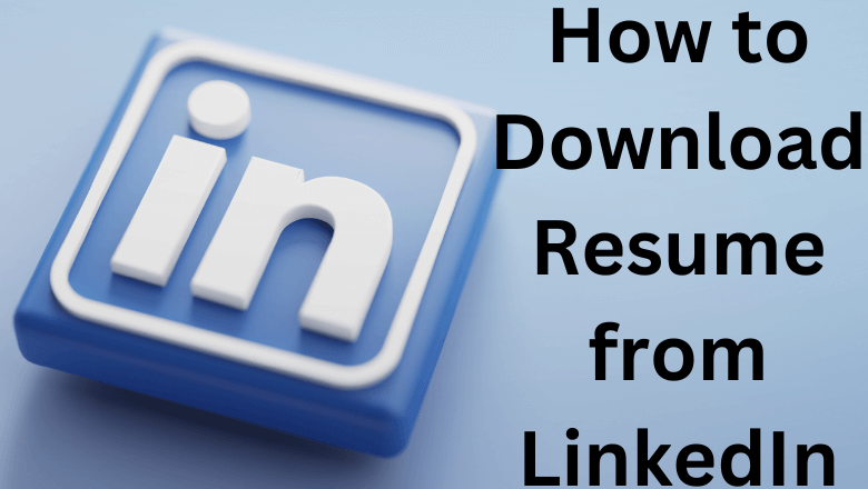 how to download resume from linkedin recruiter