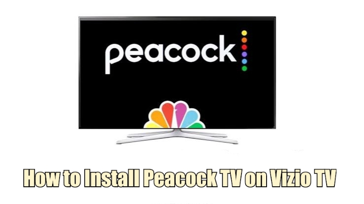 how-to-add-peacock-tv-on-vizio-smart-tv-techowns