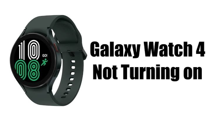 galaxy watch 4 not turning on