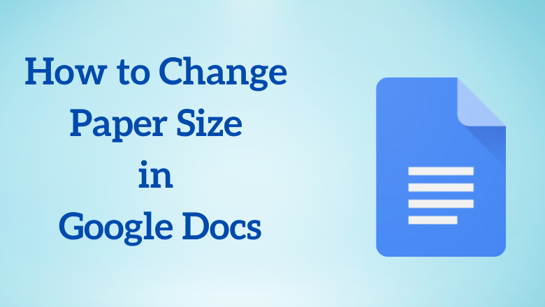 How To Change Paper Size In Google Docs TechOwns