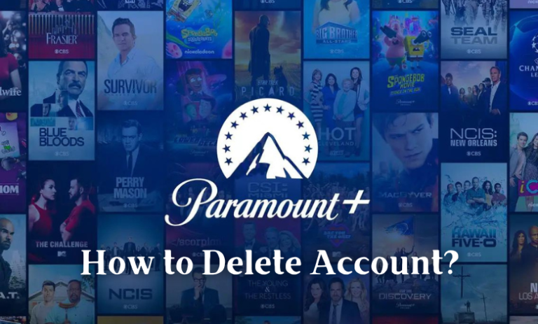 How to Delete Paramount Plus Account Permanently - TechOwns