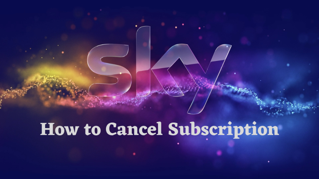 how-to-cancel-sky-tv-subscription-easy-ways-techowns